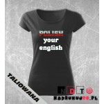 Koszulka z nadrukiem - Polish your english