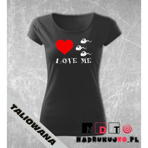 Koszulka z nadrukiem - Love me