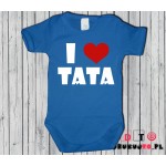 Body dziecięce z nadrukiem - i love tata (kocham tatę)