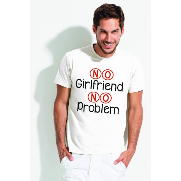 Koszulka z nadrukiem - No girlfriend no problem